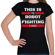 PRINTFASHION Robot fighting t-shirt - Női póló - Fekete női póló