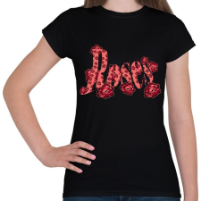 PRINTFASHION rózsák - Női póló - Fekete női póló