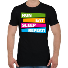 PRINTFASHION Run Eat Sleep Repeat! - Futás - Férfi póló - Fekete férfi póló