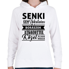 PRINTFASHION Senki sem tökéletes, de a borászok... - Női kapucnis pulóver - Fehér női pulóver, kardigán
