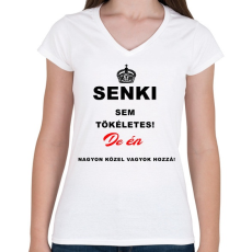 PRINTFASHION senki sem tökéletes - Női V-nyakú póló - Fehér