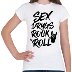 PRINTFASHION Sex, Drugs, Rock 'n Roll - Női póló - Fehér