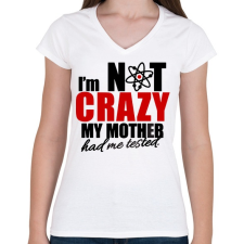 PRINTFASHION Sheldon Crazy - Női V-nyakú póló - Fehér női póló