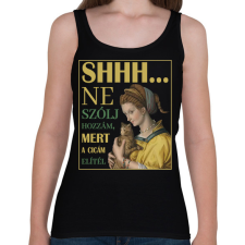 PRINTFASHION Shhh... ne szólj hozzám - Cicás - Női atléta - Fekete női trikó