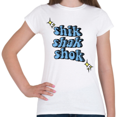 PRINTFASHION Shik Shak Shok - Női póló - Fehér