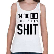 PRINTFASHION Shit 2 - Női atléta - Fehér női trikó