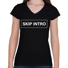 PRINTFASHION Skip Intro - Női V-nyakú póló - Fekete