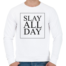 PRINTFASHION SLAY ALL DAY - Férfi pulóver - Fehér