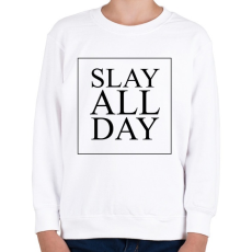 PRINTFASHION SLAY ALL DAY - Gyerek pulóver - Fehér