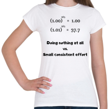 PRINTFASHION Small consistent efforts - Női póló - Fehér női póló