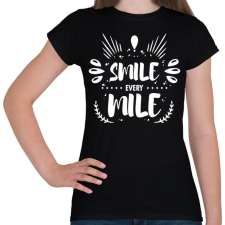 PRINTFASHION Smile every miles - Női póló - Fekete női póló