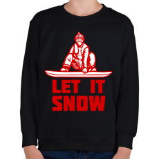 PRINTFASHION SNOWBOARD LET IT SNOW - Gyerek pulóver - Fekete