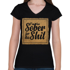 PRINTFASHION Sober - Női V-nyakú póló - Fekete