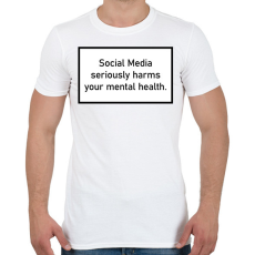 PRINTFASHION Social Media - Mental health - Férfi póló - Fehér