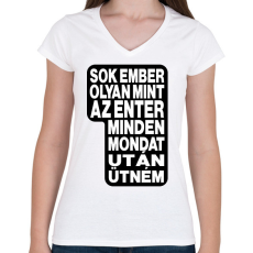 PRINTFASHION Sok ember olyan, mint az ENTER. Minden mondat után ütném. - Női V-nyakú póló - Fehér