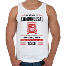 PRINTFASHION Sose kötekedj egy kamionossal - Férfi atléta - Fehér atléta, trikó