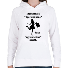 PRINTFASHION Spórolni kéne - Női kapucnis pulóver - Fehér női pulóver, kardigán