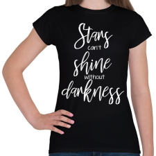 PRINTFASHION Stars can't...(white) - Női póló - Fekete női póló