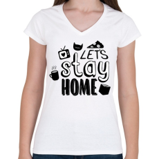 PRINTFASHION Stay at home - Női V-nyakú póló - Fehér