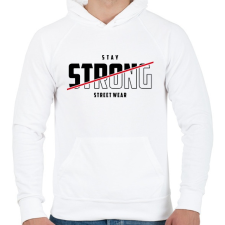 PRINTFASHION Stay Strong Street Wear - Férfi kapucnis pulóver - Fehér férfi pulóver, kardigán