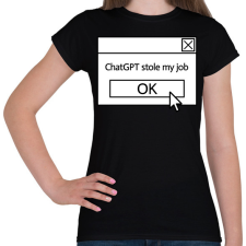 PRINTFASHION Stole my job - Női póló - Fekete női póló