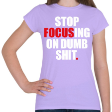 PRINTFASHION Stop focus - Női póló - Viola női póló