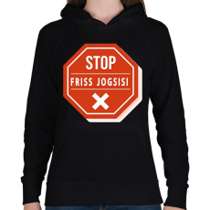 PRINTFASHION STOP - Friss jogsis - Női kapucnis pulóver - Fekete