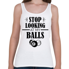 PRINTFASHION Stop looking - Női atléta - Fehér női trikó