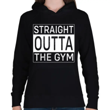 PRINTFASHION Straight Outta Gym - Női kapucnis pulóver - Fekete női pulóver, kardigán
