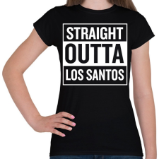 PRINTFASHION Straight outta Los Santos - Női póló - Fekete női póló