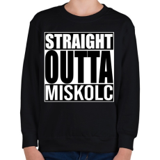 PRINTFASHION Straight Outta Miskolc - Gyerek pulóver - Fekete