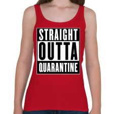 PRINTFASHION Straight outta quarantine - Női atléta - Cseresznyepiros női trikó