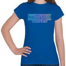 PRINTFASHION Stranger Things szivárvány - Női póló - Királykék