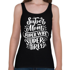 PRINTFASHION Super mom! - Női atléta - Fekete női trikó
