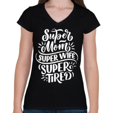 PRINTFASHION Super mom! - Női V-nyakú póló - Fekete női póló