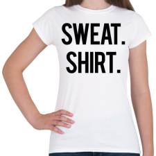 PRINTFASHION Sweat Shirt - Női póló - Fehér női póló