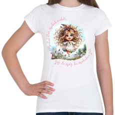 PRINTFASHION Szabad élet, szabad madár... - Női póló - Fehér