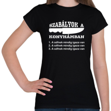 PRINTFASHION Szabályok a konyhámban - Női póló - Fekete női póló