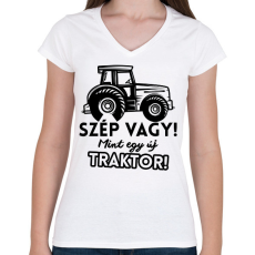 PRINTFASHION Szép vagy mint egy új traktor - Női V-nyakú póló - Fehér
