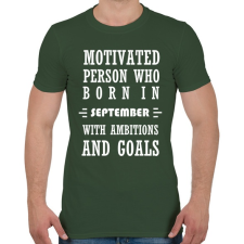 PRINTFASHION Szeptemberi születésű motivált személy ambíciókkal és célokkal - Férfi póló - Katonazöld férfi póló