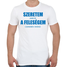 PRINTFASHION Szeretem a feleségem - Férfi póló - Fehér férfi póló