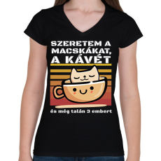 PRINTFASHION Szeretem a macskákat a kávét és még talán 3 embert - Női V-nyakú póló - Fekete