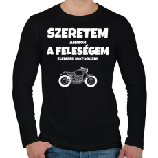 PRINTFASHION Szeretem, amikor a feleségem elenged motorozni - Férfi hosszú ujjú póló - Fekete