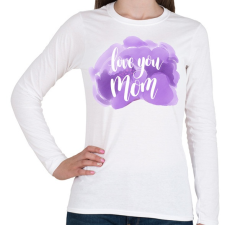 PRINTFASHION Szeretlek Anya - Női hosszú ujjú póló - Fehér női póló