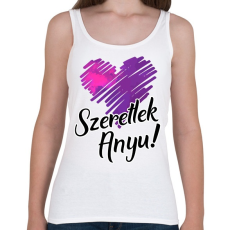 PRINTFASHION Szeretlek Anyu! - Női atléta - Fehér