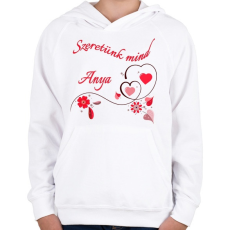 PRINTFASHION Szeretünk mind anya - Gyerek kapucnis pulóver - Fehér