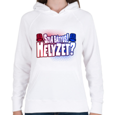 PRINTFASHION Szia bátyus! Helyzet? - Női kapucnis pulóver - Fehér