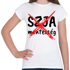 PRINTFASHION SZJA Mentesség vége - Női póló - Fehér női póló