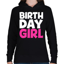 PRINTFASHION Születésnap csaj - Női kapucnis pulóver - Fekete női pulóver, kardigán
