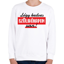 PRINTFASHION Szülihónapom van  - Gyerek pulóver - Fehér gyerek pulóver, kardigán